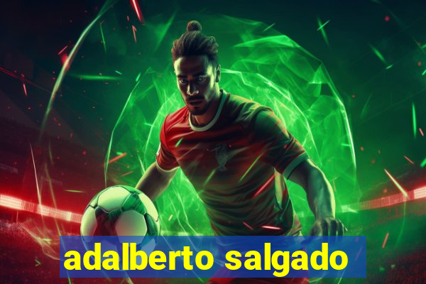 adalberto salgado